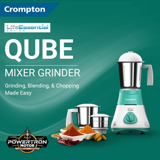 CROMPTON QUBE 3J 750W POWERTRON MOTOR MIXER GRINDER MOTOR VENT-X TECHNOLOGY 3 STAINLESS STEEL JARS SEAGREEN  WHITE