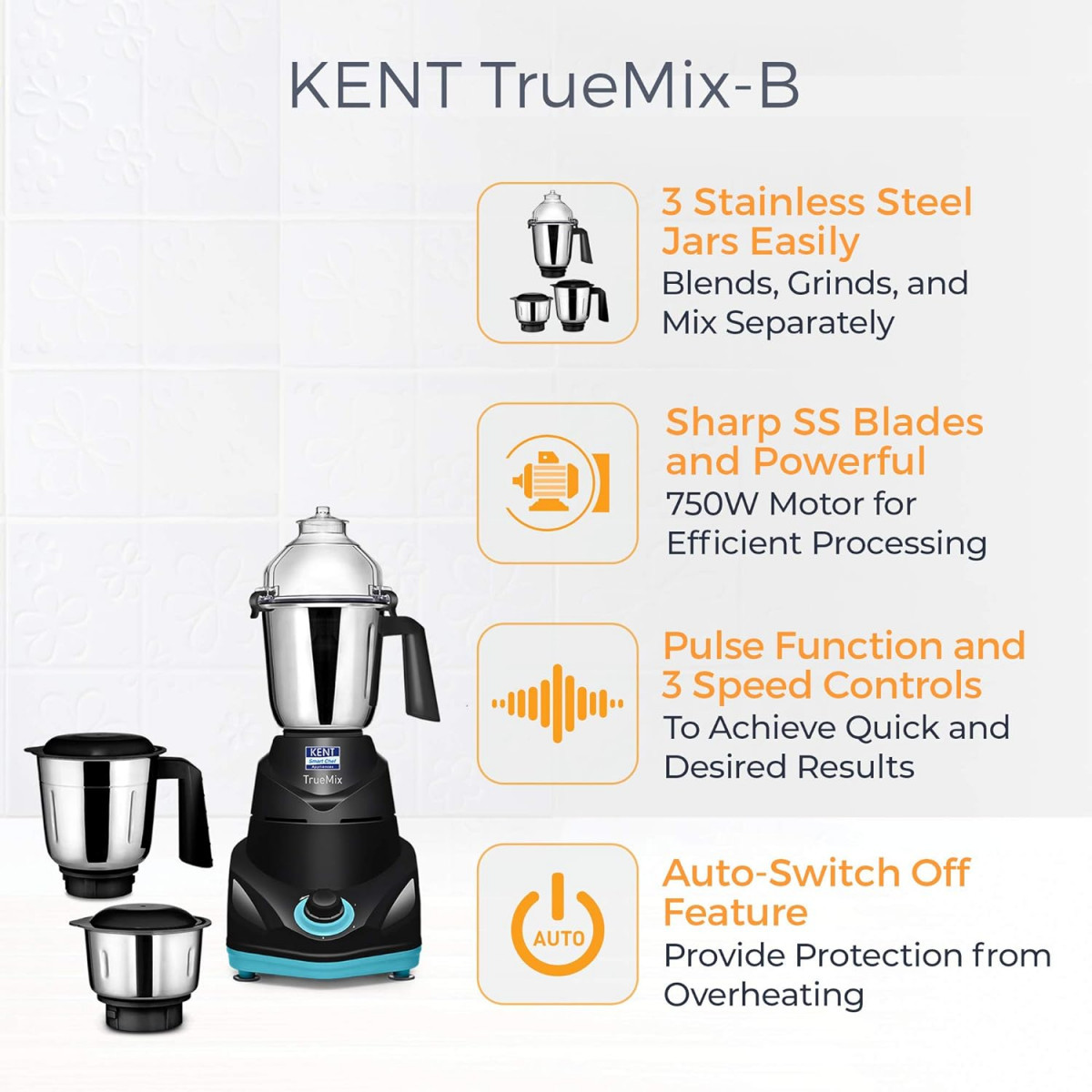 KENT 16065 TrueMix-B 750W  Pulse Function  Auto Shut-Off  3 Stainless Steel Jars for Blending Grinding  Making Chutney