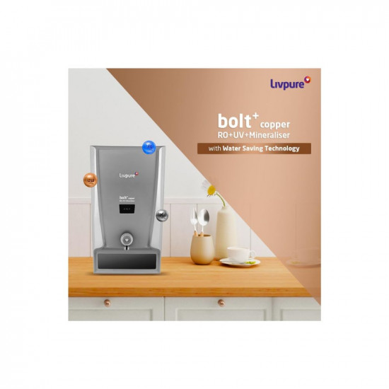 Livpure Bolt+ Copper with 80% Water Savings, Copper+RO+In-Tank UV+Mineraliser+Smart TDS Adjuster, 7 L tank, Water Purifier for home, (Grey) Suitable for Municipal, Tanker, Borewell water