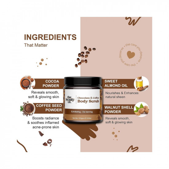 The Beauty Co Chocolate & Coffee Body Scrub |Men and Women| Exfloiting and Detanning |Removes Dead Skin from Back Neck & Arms |Bathing Scrub with Walnut Powder for Soft & Glwoing Skin -100 gm